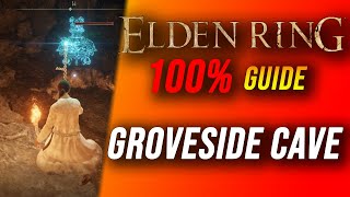 Elden Ring 100% Guide: Groveside Cave (How to get the Flamedrake Talisman)