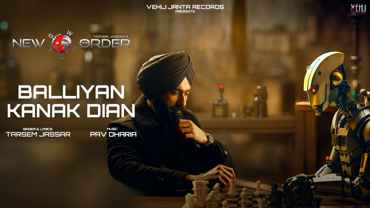 Balliyan Kanak Dian Lyrical Video Tarsem Jassar  Pav Dharia  New Order Latest Punjabi Song 2024