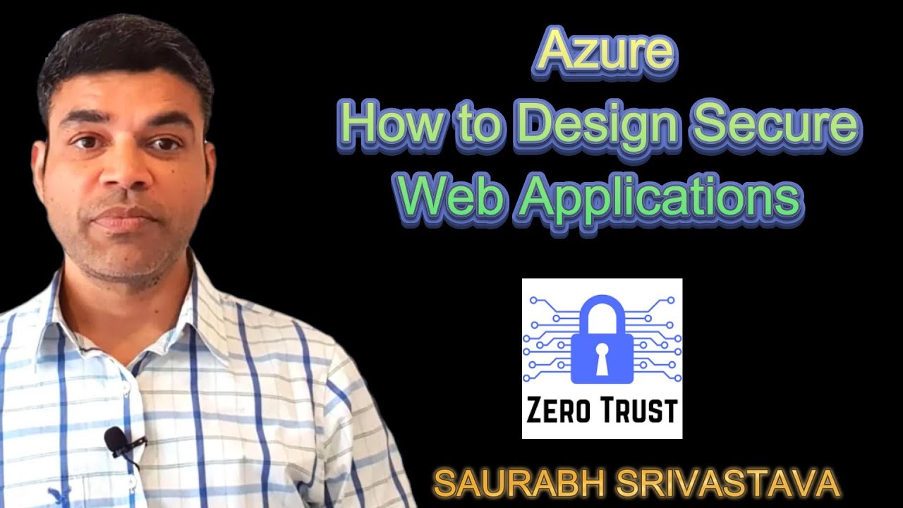 Azure- How to Design Secure to Web Applications
