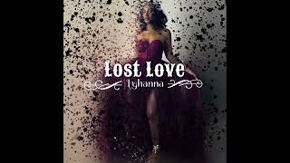 Lyhanna - Lost love