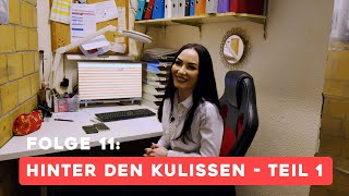 Folge 11: Hinter den Kulissen - Teil 1