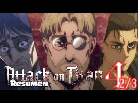 Resumen de Attack On Titan(Shingeki No Kyojin)Temporada 4 Parte 2 ...