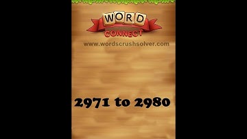 Word Connect Level 2971 2972 2973 2974 2975 2976 2977 2978 2979 2980
