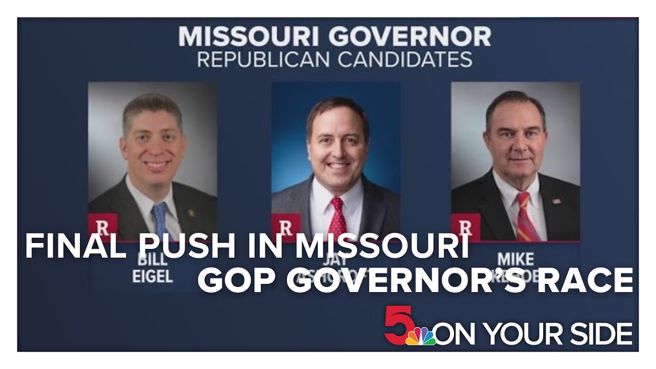 Missouri governor candidates make final push ahead of Tuesday primary ...