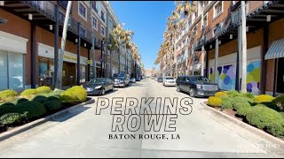 Perkins Rowe Community in Baton Rouge, LA!