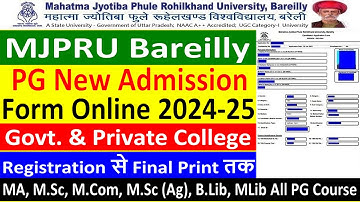 MJPRU BLY PG NEW ADMISSION FORM ONLINE 2024-25 | HOW TO FILL MJPRU NEW ADMISSION FOR MA, M SC, M.COM