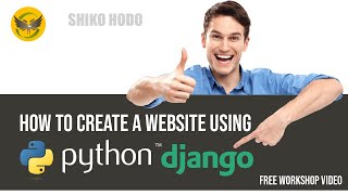 How to create a Website using Python Django - Free Workshop - Part 1