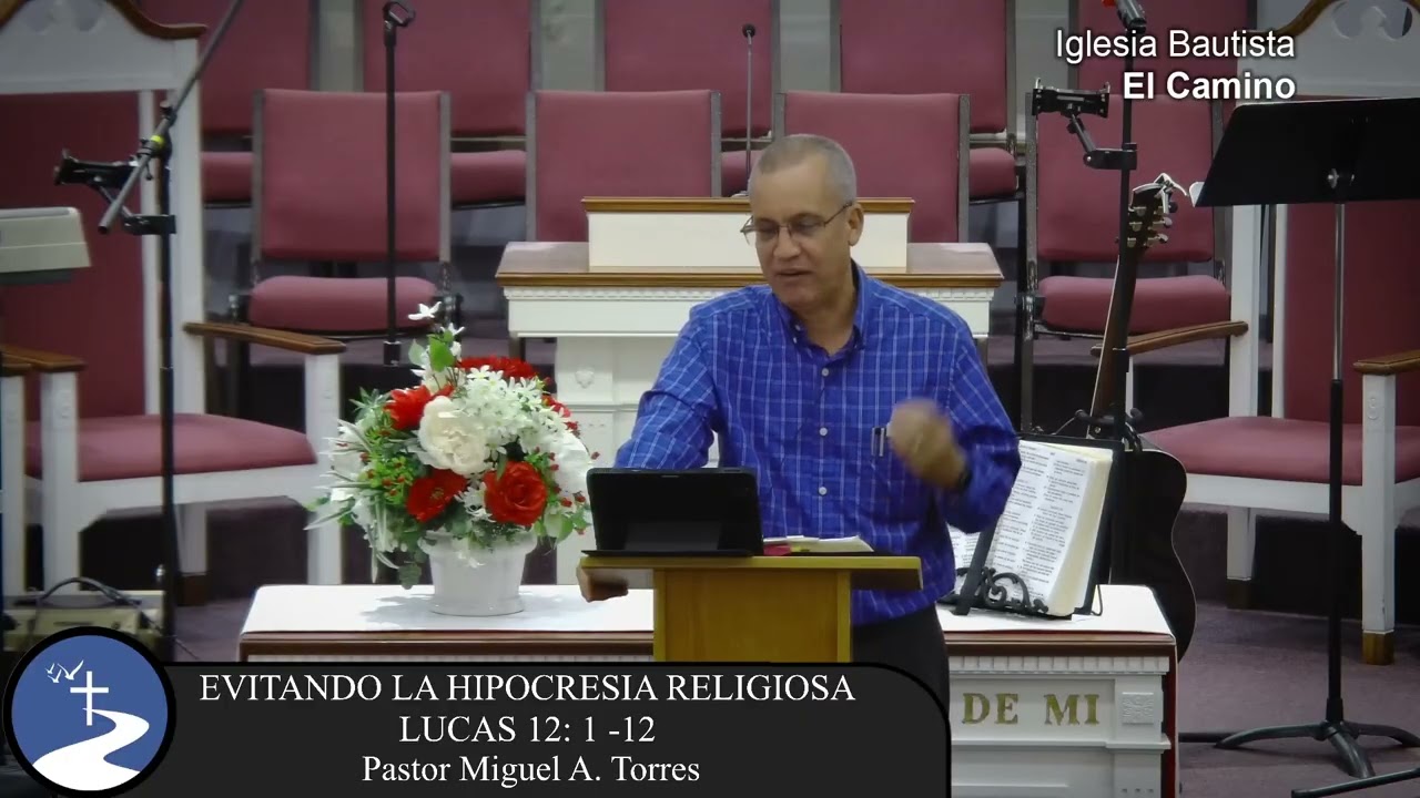 EVITANDO LA HIPOCRESIA RELIGIOSA LUCAS 12: 1 -12