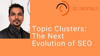 Topic Clusters: The Next Evolution of SEO