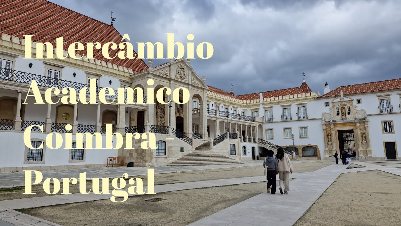 Intercâmbio Acadêmico na Universidade de Coimbra em Portugal!