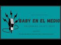 Baby Etchecopar Baby En El Medio Programa 30/07/2020
