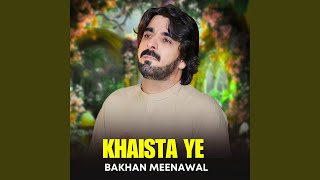 Khaista Ye