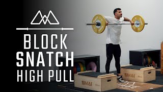 Block Snatch High Pull | Olympic Weightlifting