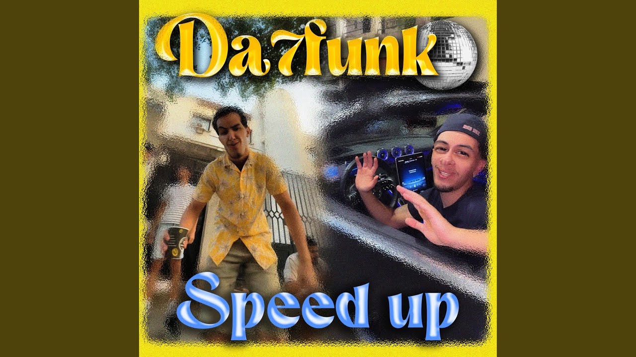 Watch Da7Funk Speed up on YouTube Watch Da7Funk Speed up on YouTube
