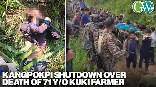 71 Y/O KUKI FARMER FOUND DEAD DAY AFTER ABDUCTION IN MANIPUR’S KANGPOKPI