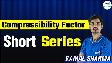 Compressibility Factor || #ShortLecture || #NEET Chemistry || Kamal Sharma || Infinity Learn NEET