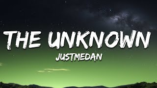 Justmedan - The Unknown