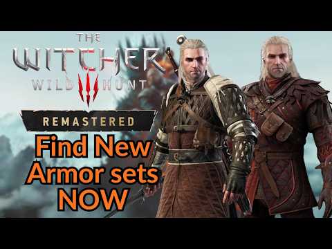 Find 2 Brand New Armor sets | Overview | Witcher 3 Remastered Guide