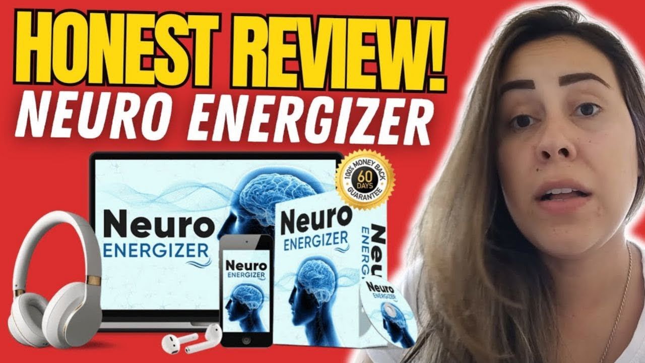 NEURO ENERGIZER REVIEW- (( HONEST REVIEW )) - NeuroEnergizer Audio Program - Neuro Energizer Reviews