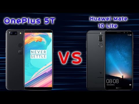 OnePlus 5T VS Huawei Mate 10 Lite
