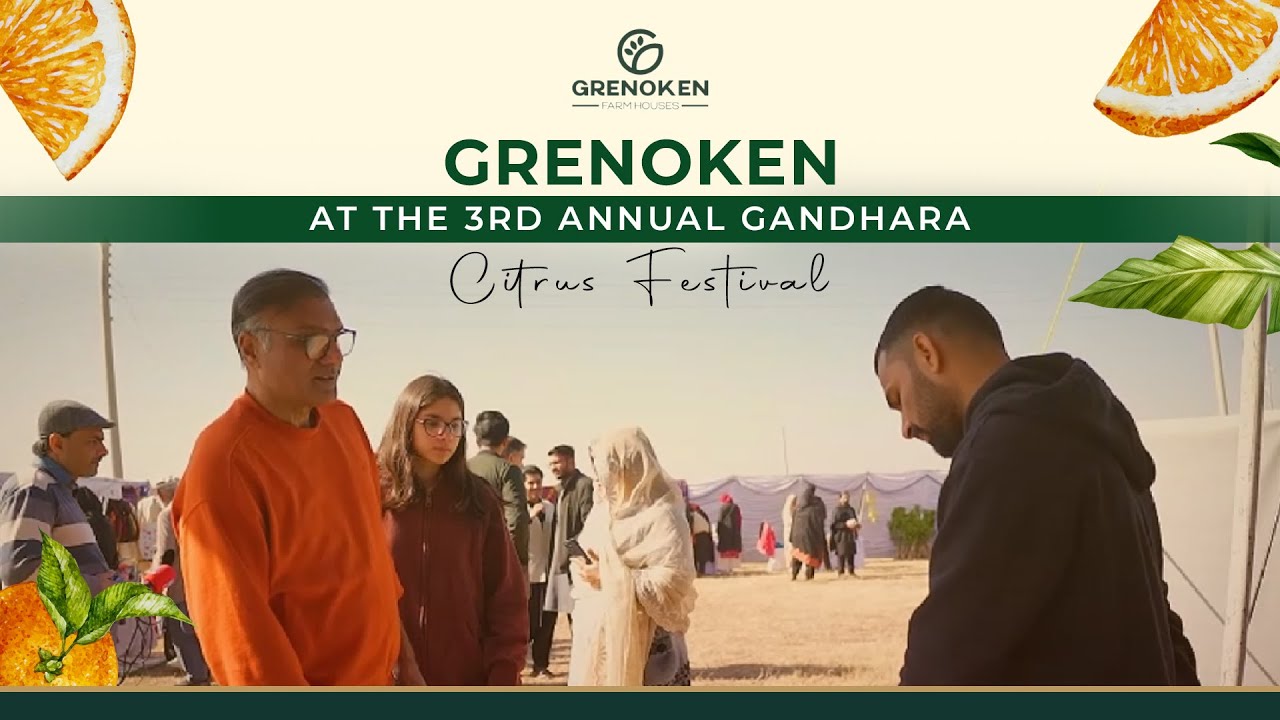 Citrus Festival Gandhara - Organic Farming Production in Pakistan | Grenoken Farmhouse