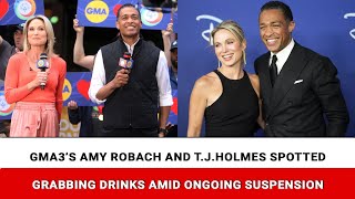 GMA3’s Amy Robach and T.J.  Holmes Spotted Grabbing Drinks Amid Ongoing Suspension