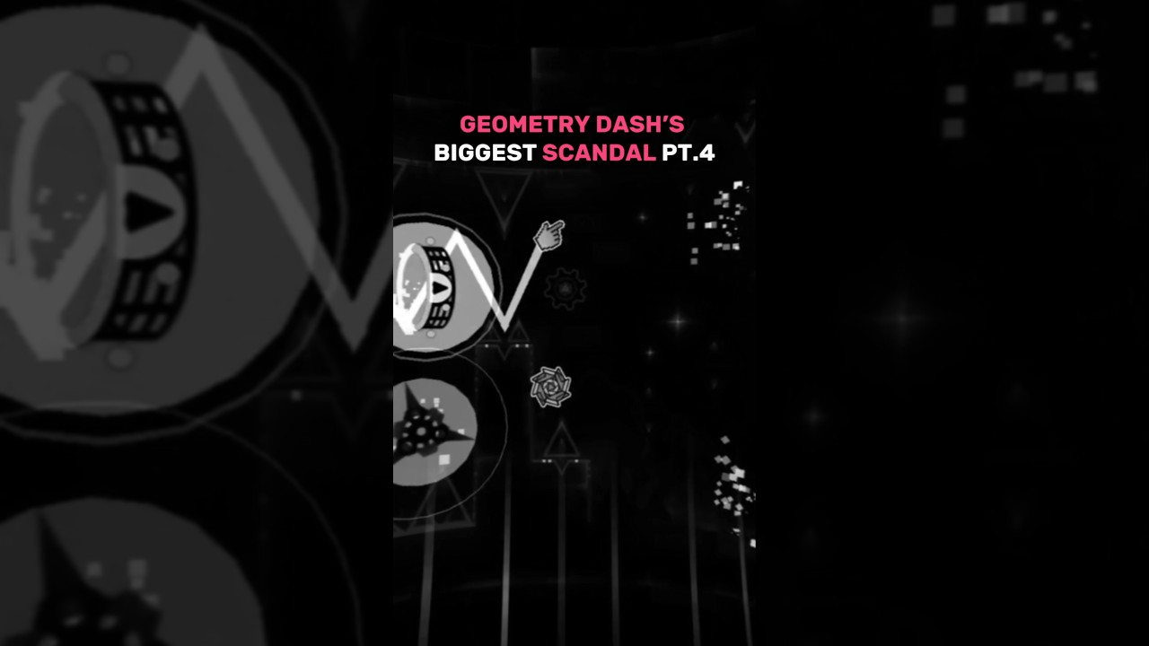 GEOMETRY DASH'S BIGGEST SCANDAL PT.4 