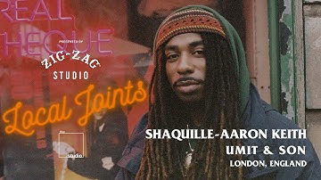 Shaquille-Aaron Keith | Zig-Zag Studio Presents: Local Joints