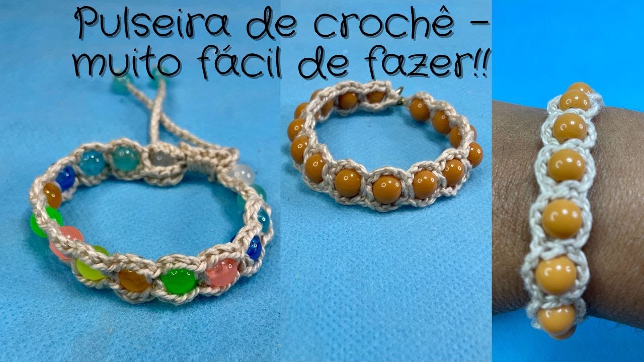 Pulseira de crochê - fácil - Iniciantes - 