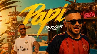 Talk down(Amiaa X Feezyo)-Papi