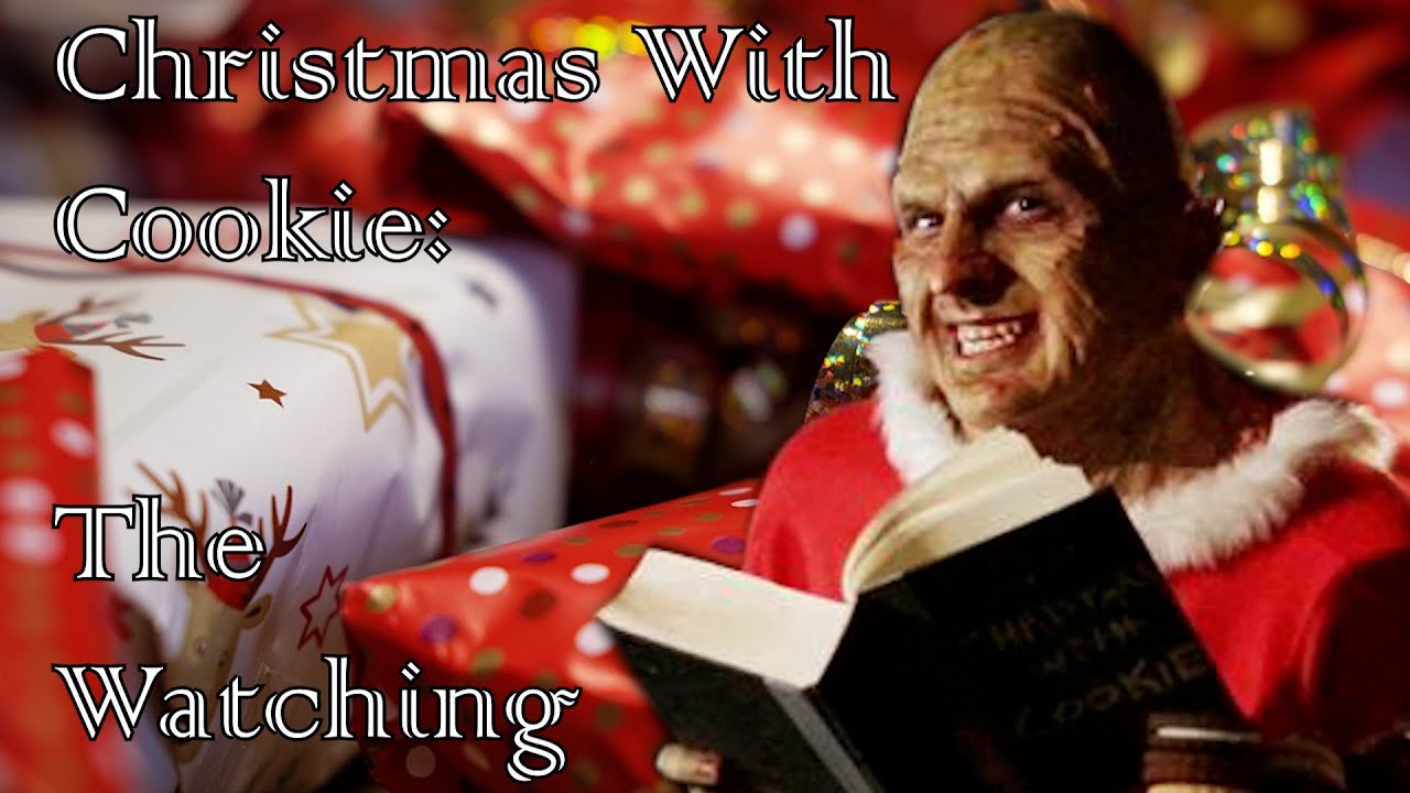Lunchmeat and Cookies - CHRISTMAS WITH COOKIE: THE WATCHING"