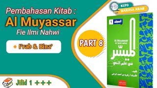 Al muyassar Part 8 || I'rab dan bina'