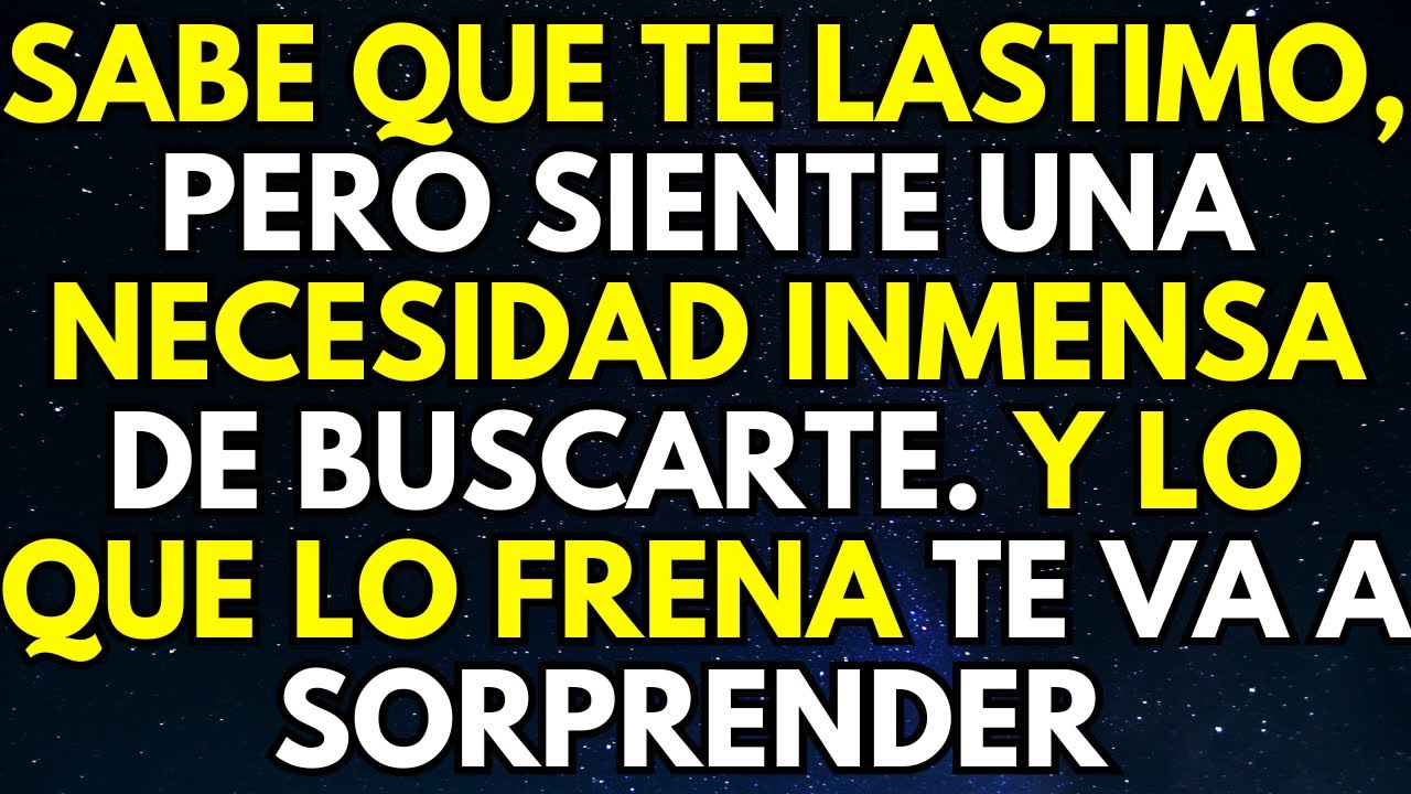MENSAJE DE TU ÁNGEL: SABE QUE TE LASTIMO, PERO SIENTE UNA NECESIDAD INMENSA DE BUSCARTE. Y LO QUE...