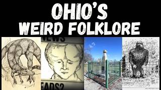 The Entire History of Ohio’s Weird Folklore and Unsolved Mysteries
