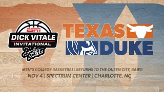 Inaugural Dick Vitale Invitational - Texas vs  Duke