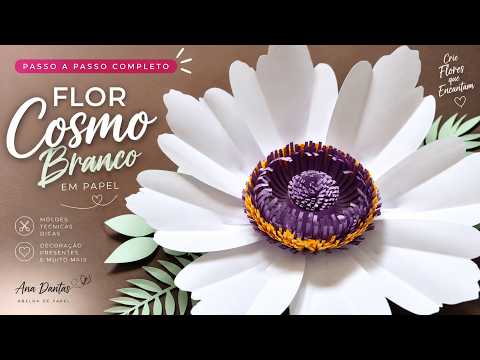 Como Fazer a Flor Cosmo Branco Gigante