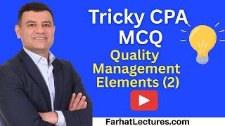 Full 📝 Quality Management System Elements Part 2 MCQ Solved — CPA Exam AUD | Auditing Course Update