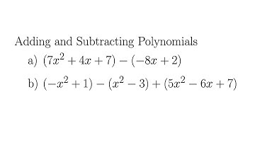 Adding and Subtracting Polynomials