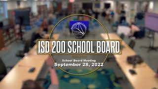 ISD 200 School Board Meeting - September 28, 2022