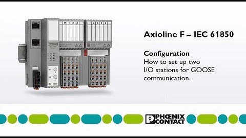 How to set up two Axioline F Profinet I/O stations for IEC 61850: GOOSE communication