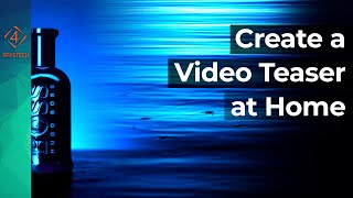 How to make a teaser video