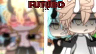 EXTRAÑARÉ TU PIEL- \LIFE_Futuro/GACHA_LIFE\