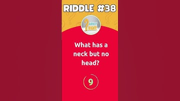 What has a neck but no head ? | Riddle #38 | #riddlejourney #brainteasers