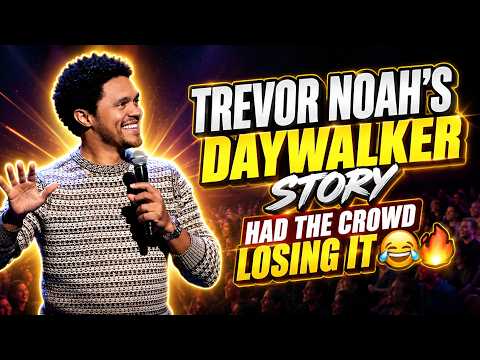 Trevor Noah's Daywalker Story Had the Crowd Losing It 😂🔥