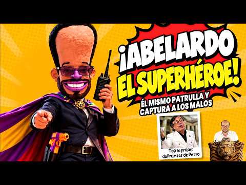 ABELARDO: THE SUPERHERO PRESIDENT! + TOP 10 MOST DELUSIONAL QUOTES FROM PETRO #notidanny