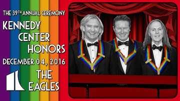 The Eagles | Kennedy Center Honors