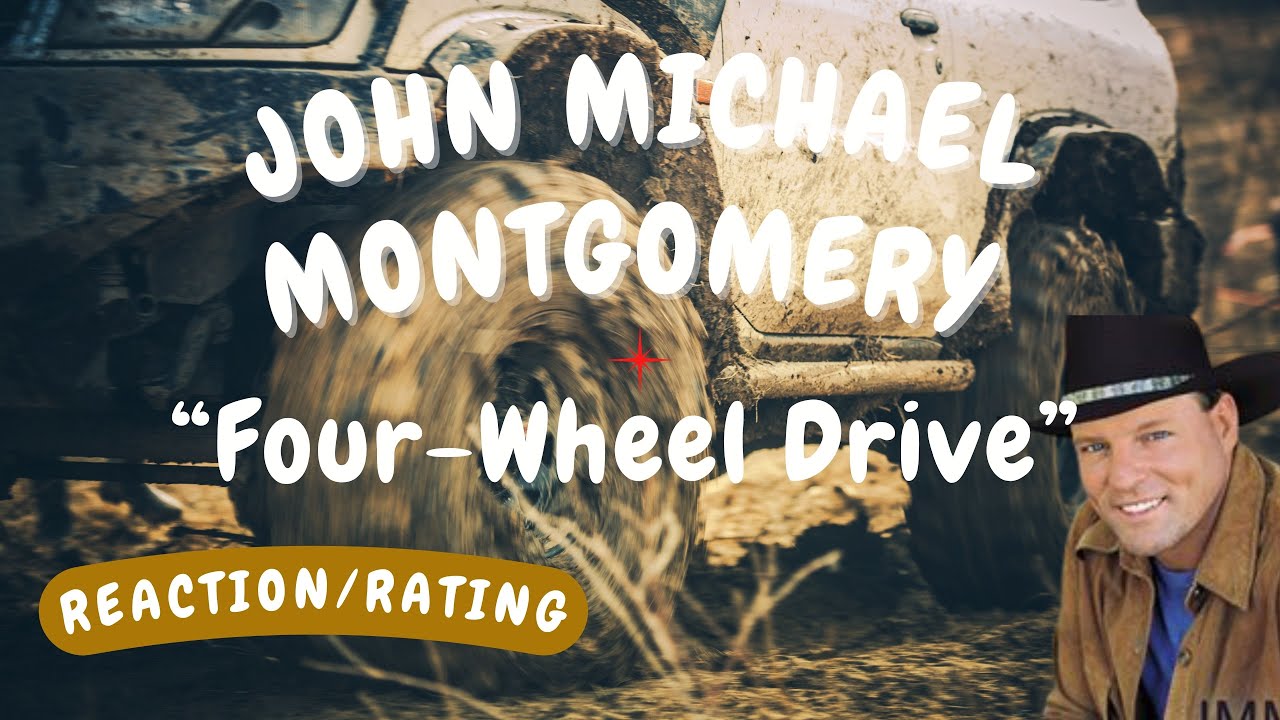 John Michael Montgomery Four Wheel Drive Reaction Gift Request
