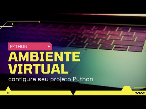 Como fazer um Ambiente Virtual Para programar em Python ?