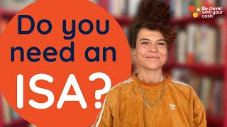 Do you need an ISA in 2025?