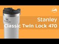 Термокружка Stanley Classic Twin Lock 470. Обзор